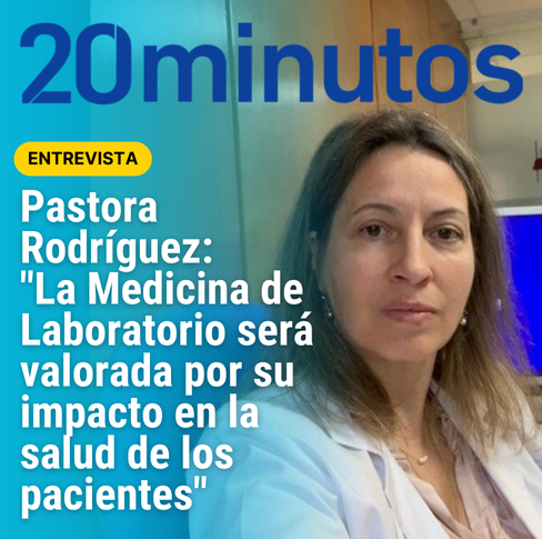 <p><strong>Entrevista en el diario 20 minutos a Pastora Rodríguez: La SEQC<sup>ML </sup> y su Impacto en la Medicina de Laboratorio</strong></p>